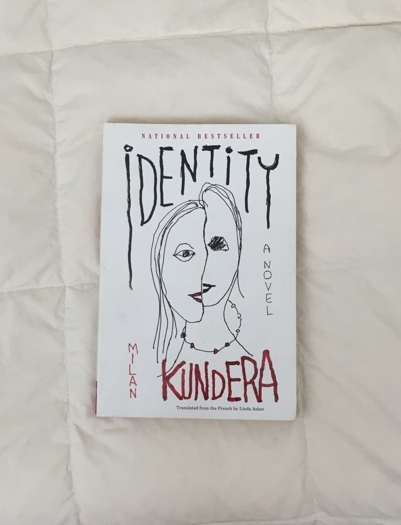 IDENTITY by Milan Kundera – Rachel Wagner